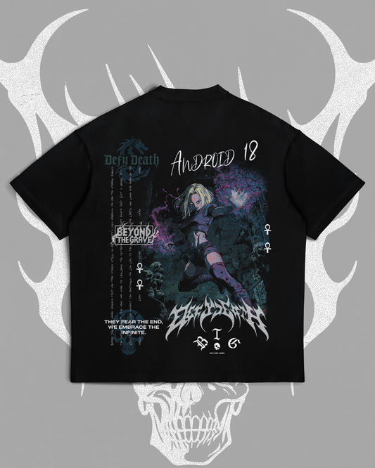 ANDROID 18 'WE EMBRACE THE INFINITE' OVERSIZED